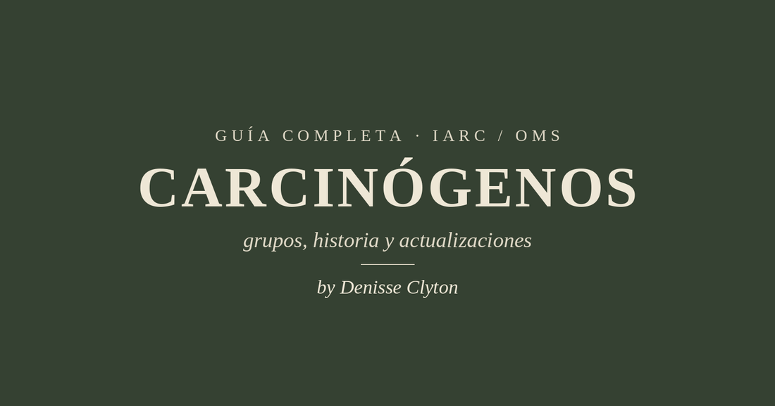 Carcinógenos: qué son, cómo se clasifican y por qué la lista cambia todo el tiempo